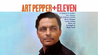 Art Pepper - Shaw 'Nuff (Official Visualizer)