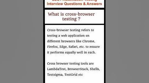 SOFTWARE TESTING : What is cross browser testing? SDET Automation Testing Interview Question