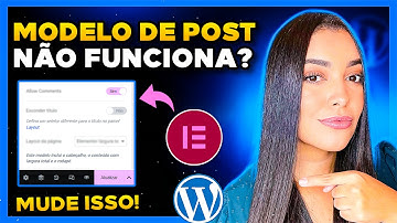 Como Fazer o MODELO DE POST Elementor Funcionar [Não cometa este Erro]