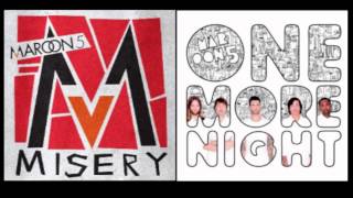 Maroon 5 misery and one more night mashup