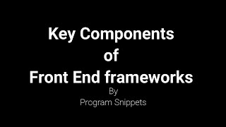Key Components Of Frontend Framework