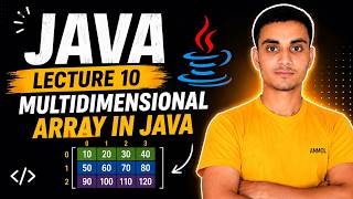 Java Multidimensional Array | Lecture 10 | 2D Array in Java | Java Tutorial in Hindi