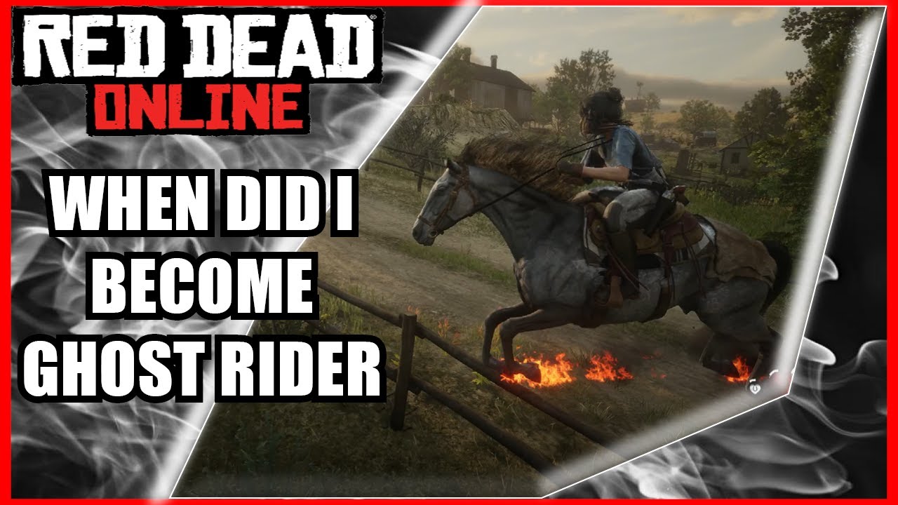 Am I The Ghost Rider Of Red Dead Online | Part 2 - YouTube