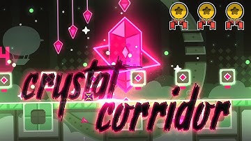 "Crystal Corridor" (Demon) by Knots [All Coins] | Geometry Dash 2.11