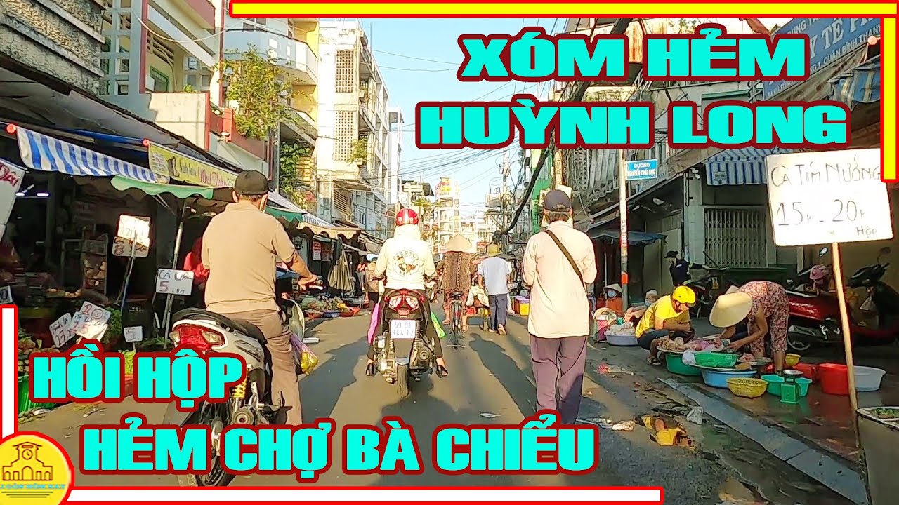 chợ bà chiểu ở đâu 2022 New Sài Gòn HỒI HỘP Hẻm Chợ BÀ CHIỂU | RỘN RÀNG Xóm Hẻm HUỲNH LONG Sau Chợ Bà Chiểu Buổi Chiều TAN CA