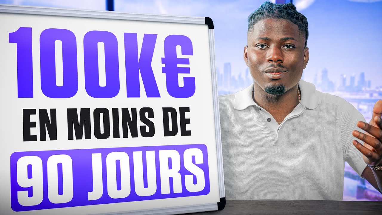 Comment faire 100 000€ de BENEFICES en moins de 90 jours (Guide complet)