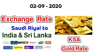 02/09/2020 Exchange Rate SAR to INR/LKR & Gold Rate KSA