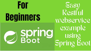 Easy Spring Boot Restful WebService example | Beginner