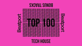 Beatport Top 100 Tech House June 2024
