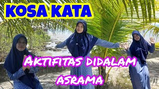 KOSA KATA BAHASA ARAB- Aktifitas didalam Asrama