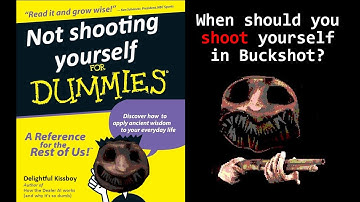 Why you should (almost) never shoot yourself in Buckshot Roulette