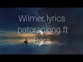 Patoranking ft Bera - Wilmer lyrics