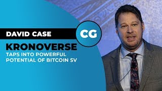 David Case Talks About His Journey With Kronoverse And Bitcoin Sv
