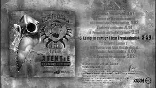 Cheloo & Lazar - La noi in cartier 1 feat Freakadadisk (Extras de pe albumul 'Killing The Classics')