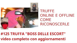 TRUFFA BOSS DELLE ESCORT completo con aggiornamenti