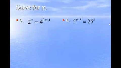 Algebra 2 Solving Exponential and Log Equations
