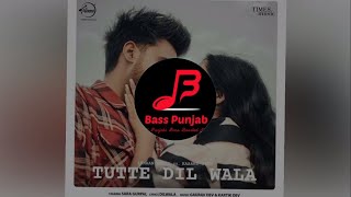 Tutte Dil Wala - Armaan Bedil ft. Raashi Sood , Sara Gurpal | Bass Punjab (BP)