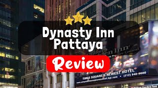 Dynasty Inn Pattaya Review - Is This Hotel Worth It?