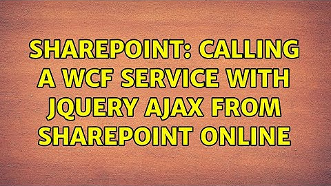 Sharepoint: Calling a WCF Service with jquery ajax from Sharepoint Online