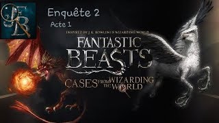 Le Jeu : "Les Animaux Fantastiques: Enquêtes" - Enquête 2 / Acte 1  | Praline Gaming screenshot 2