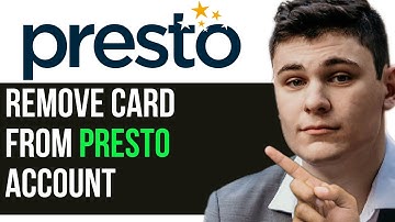 HOW TO REMOVE CARD FROM PRESTO ACCOUNT 2025! (FULL GUIDE)