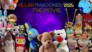 Plush Marooned 2025 - The Movie