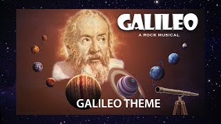 GALILEO THE MUSICAL - TRACK 18 - GALILEO THEME