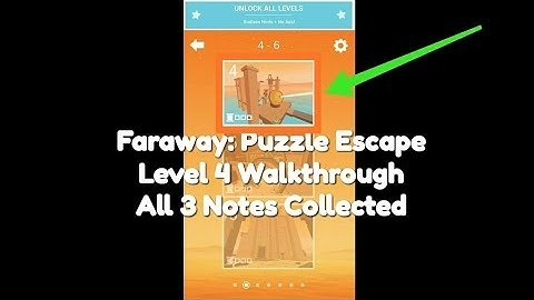 Faraway: Puzzle Escape | Level 4 Walkthrough | All 3 Notes Collected