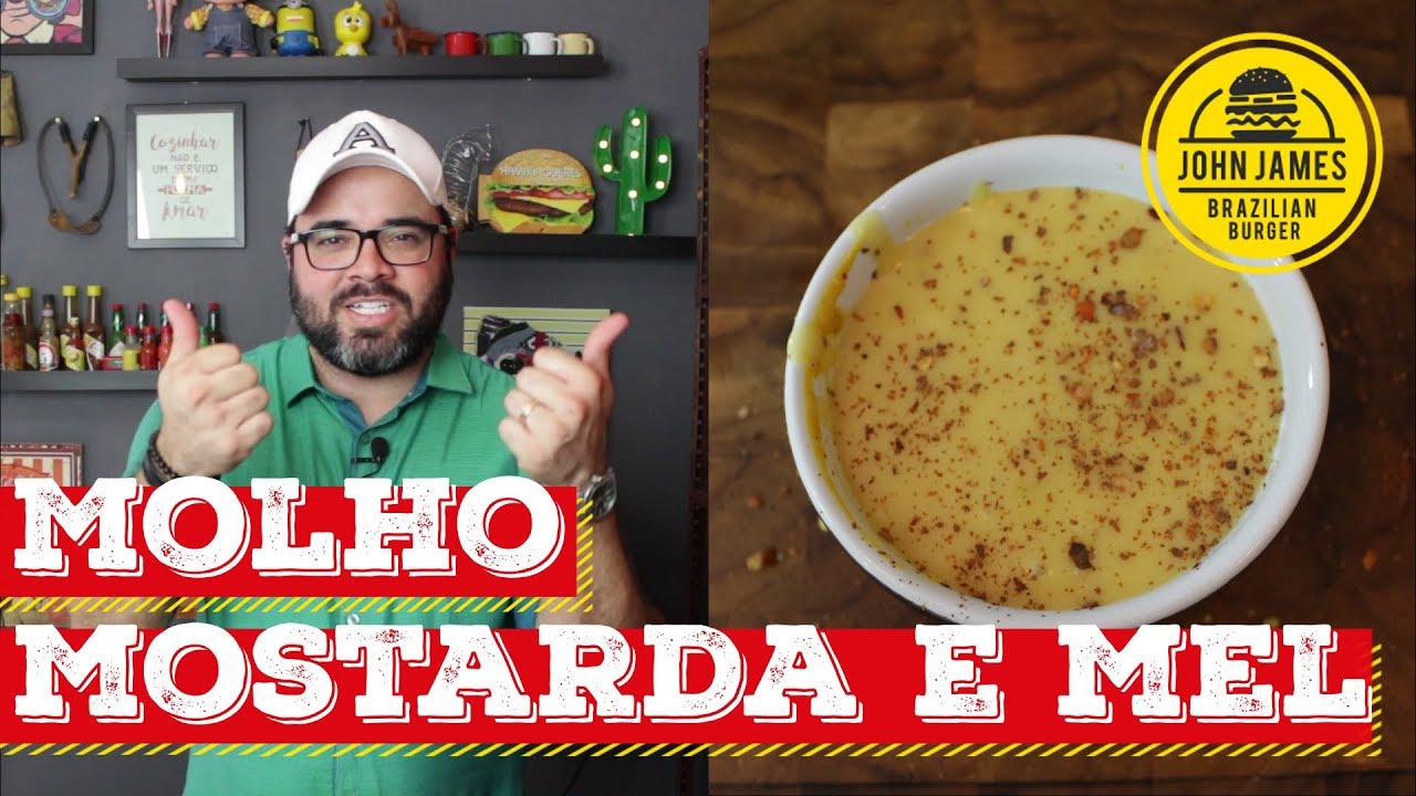 MOLHO AGRIDOCE DE MOSTARDA E MEL PARA HAMBÚRGUER | BIG JOHN | #JohnJamesBurger MOLHO AGRIDOCE DE MOSTARDA E MEL PARA HAMBÚRGUER | BIG JOHN | #JohnJamesBurger