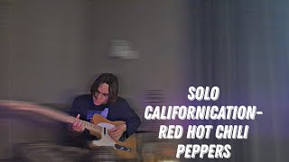 solo californication - red hot chili peppers