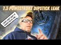 How to Fix a Leaky Dipstick on a 7.3 Powerstroke Diesel