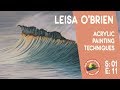 Acrylic painting techniques and how to paint  seascapes with leisa obrien i colour in your life