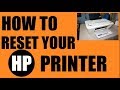 How to RESET ANY hp printer ?