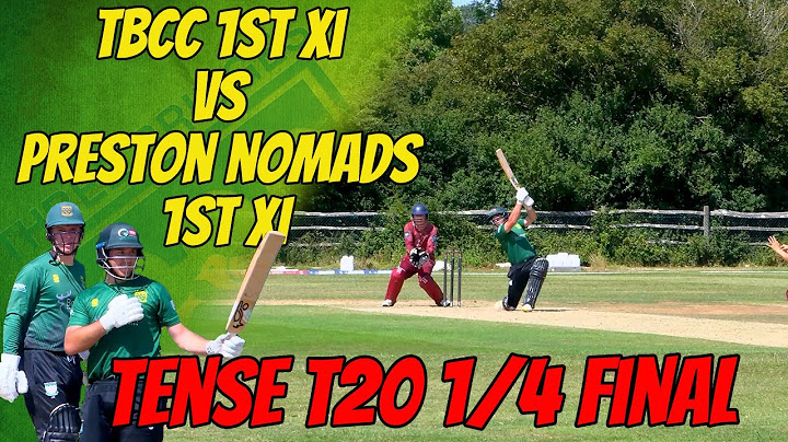 T20 QUARTER FINAL!  | TBCC 1st XI vs Preston Nomads 1st XI | Cricket Highlights