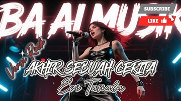 Evi Tamala - Akhir Sebuah Cerita [Versi Rock]
