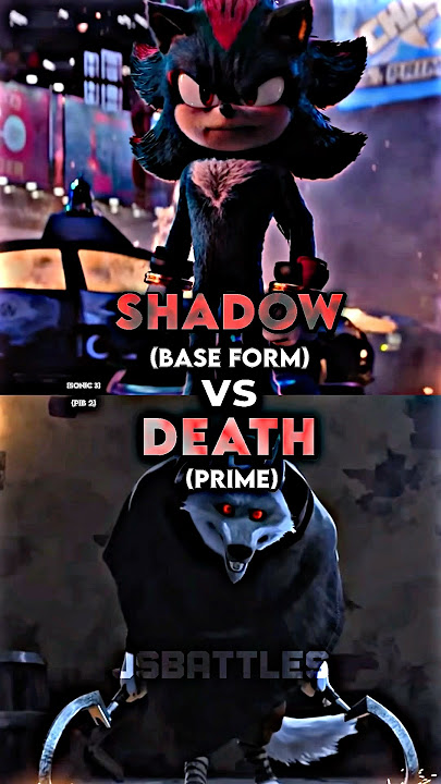 Shadow vs Death