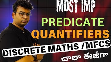Btech DISCRETE MATHS /MFCS |predicate calculus ||Quantifiers |uniy-1 mathematical logic
