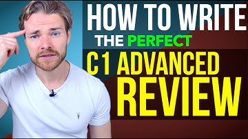 WRITE the PERFECT C1 ADVANCED REVIEW - Cambridge Advanced Writing Exam Part 2