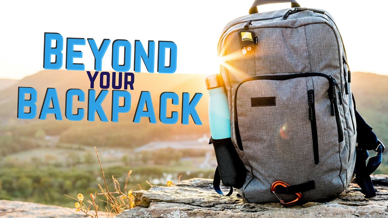 Beyond Your Backpack