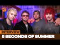 5SOS on returning to pop punk, dealing with scrutiny & being 'posers' | Interview