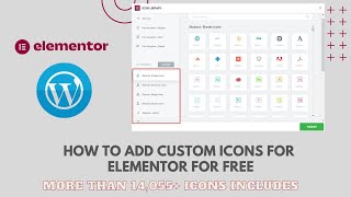 How to add Custom Icons for Elementor For Free | 14,055  icons includes