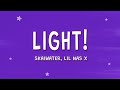 skaiwater, Lil Nas X - light! (Lyrics) ft. 9lives