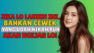 99% Cewek Pasti Nerima Dan Mau Ketika Lo Melakukan ini!