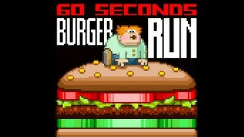 60 Second Burger Run Speedrun
