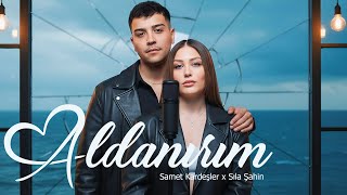 Aldanırım - Samet Kardeşler & Sıla Şahin I Deephouse I Remix 2026 I Edm I Trend Türkçe Pop Şarkılar