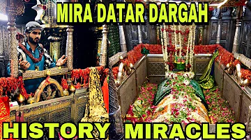 MIRA DATAR DARGAH | HISTORY | MIRACLES
