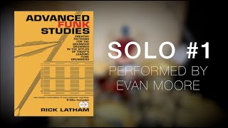 Advanced Funk Studies - Solo #1 - Performed by Evan Moore