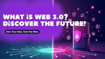 Web 3.0 Explained: Why the Future of the Internet is in Your Hands