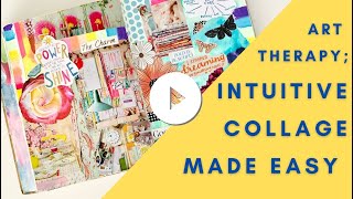 Intuitive Collage Work; Live Art Therapy Group Session