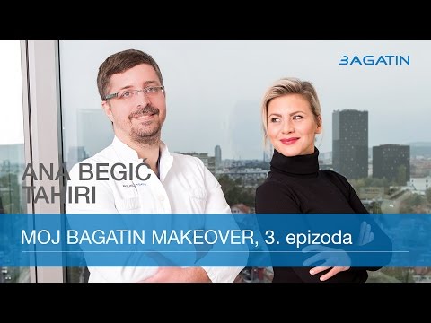Moj Bagatin makeover - Ana Begić Tahiri, 3. epizoda